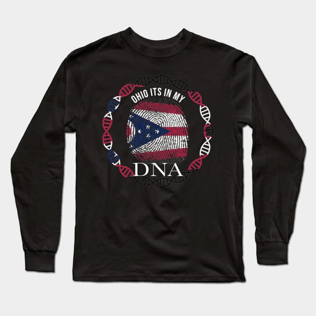 Ohio Its In My DNA - Ohioan Flag - Gift for Ohioan From Ohio Long Sleeve T-Shirt by Country Flags